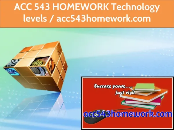 ACC 543 HOMEWORK Technology levels / acc543homework.com