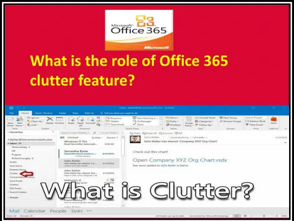 What is the role of Office 365 clutter feature?
