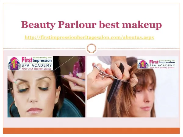 Beauty Parlour best makeup