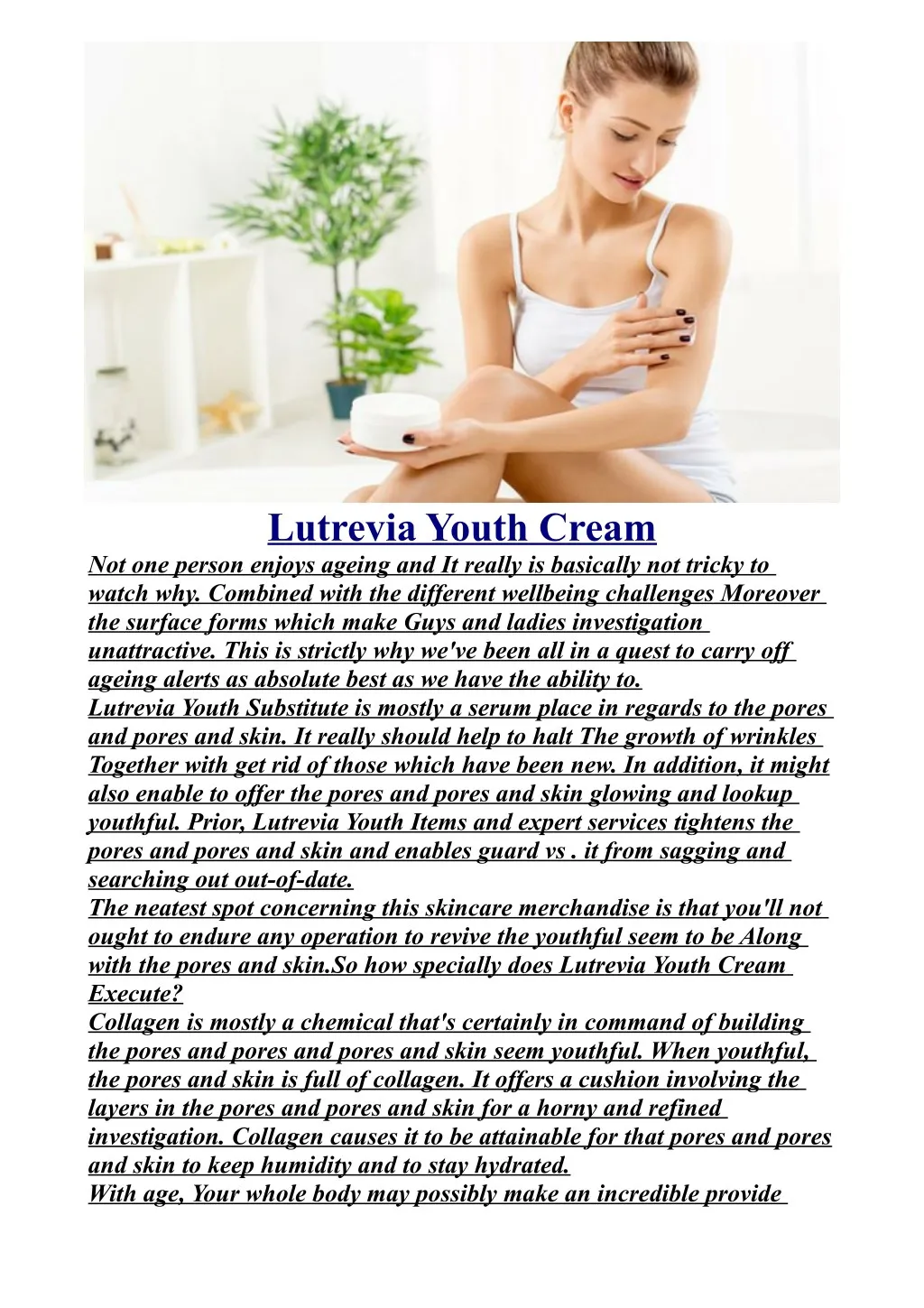 lutrevia youth cream not one person enjoys ageing