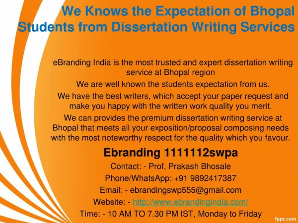 1.We Knows the Expectation of Bhopal Students from Dissertation Writing Services