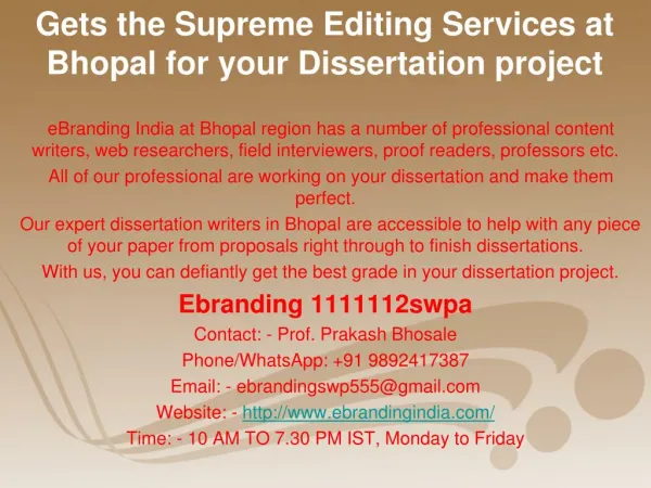 5.Gets the Supreme Editing Services at Bhopal for your Dissertation project