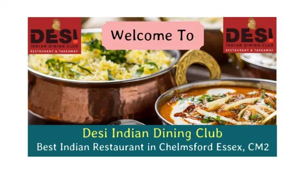 Desi Indian Dining Club | Best Indian Restaurant in Chelmsford CM2