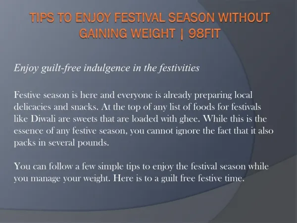 Tips to Enjoy Festival Season without Gaining Weight | 98Fit