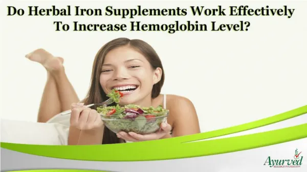 Do Herbal Iron Supplements Work Effectively To Increase Hemoglobin Level?