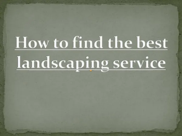 How to Hire a Trustworthy Landscaping & Gardening Services