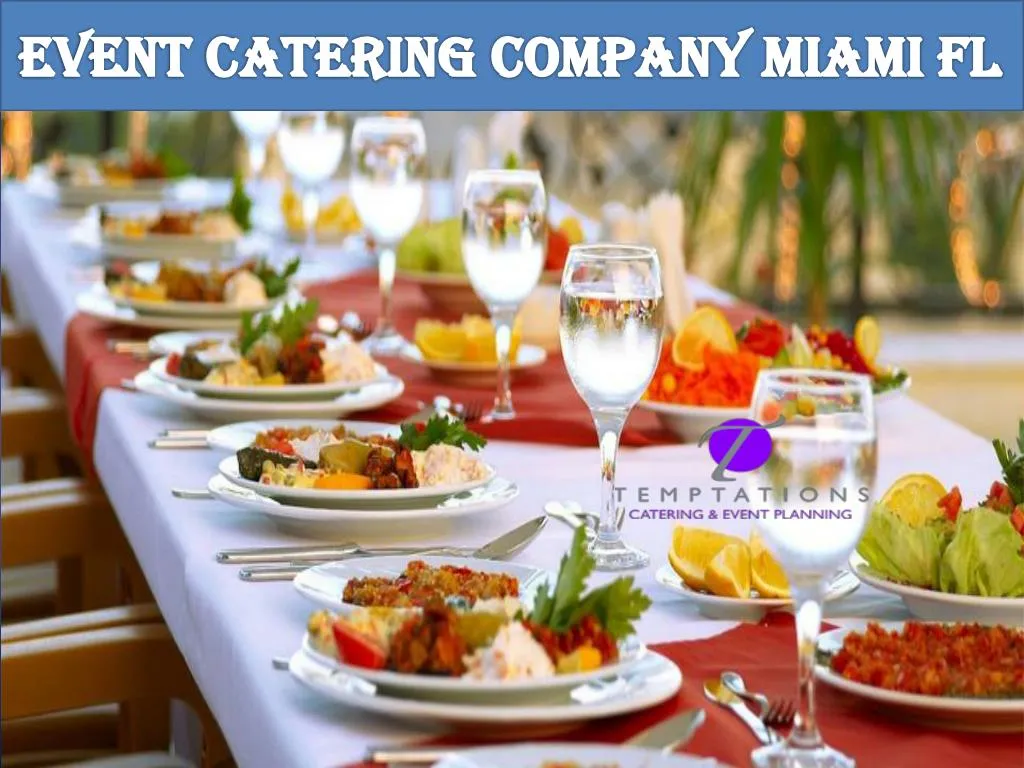 event catering company miami fl