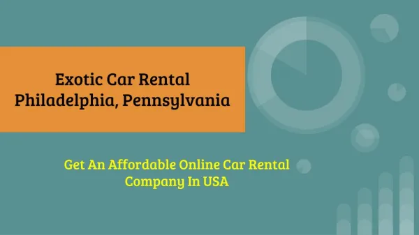 Exotic Car Rental Philadelphia, Pennsylvania