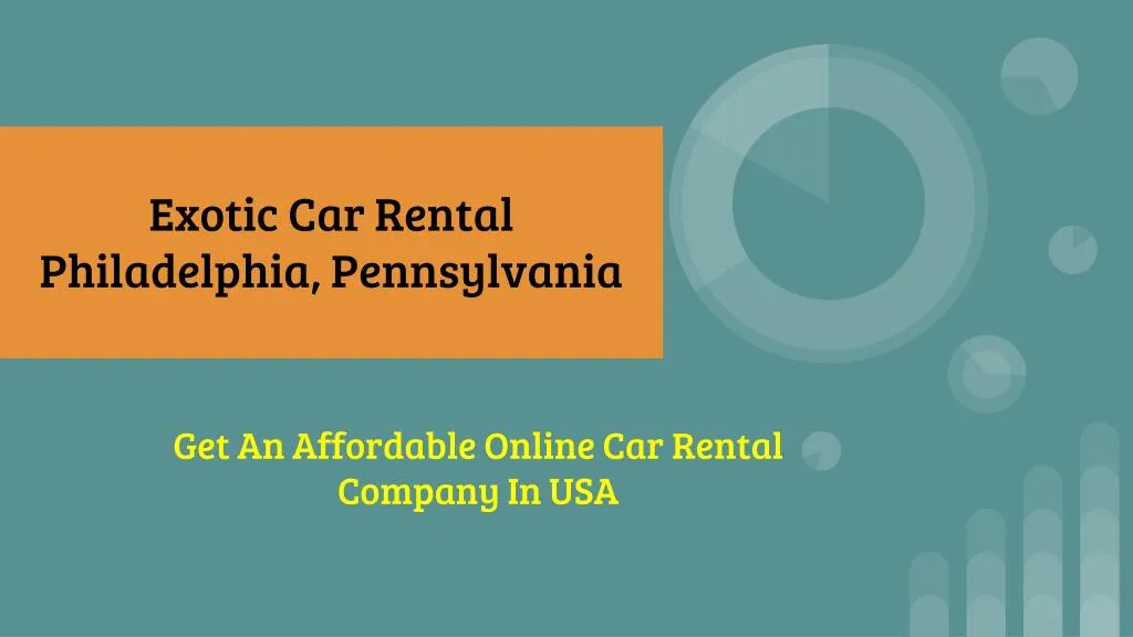 PPT - Exotic Car Rental Philadelphia, Pennsylvania PowerPoint