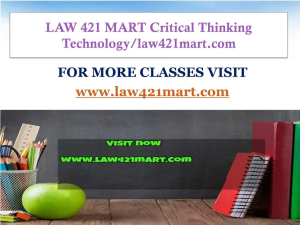 LAW 421 MART Critical Thinking Technology/law421mart.com