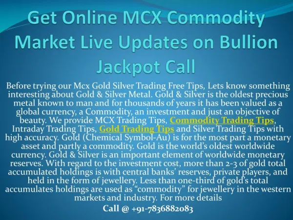 Get Online MCX Commodity Market Live Updates on Bullion Jackpot Call