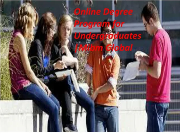 Each business organization is online Degree Program for Undergraduates
