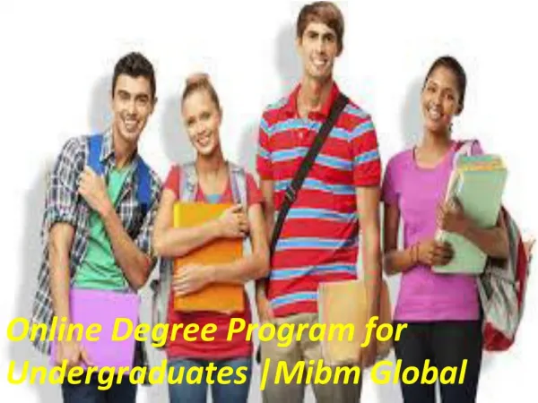 online degree program for undergraduates mibm