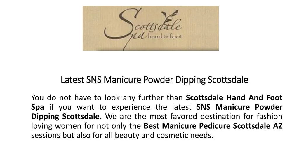 latest sns manicure powder dipping scottsdale