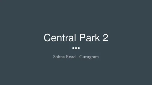 central park 2 gurgaon price
