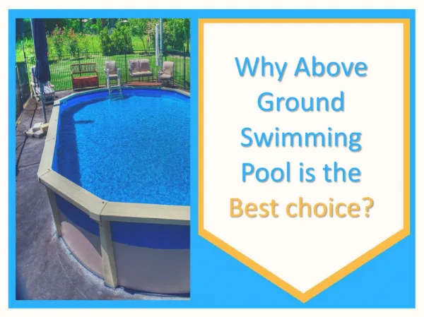 Why above ground swimming pool is the best choice?