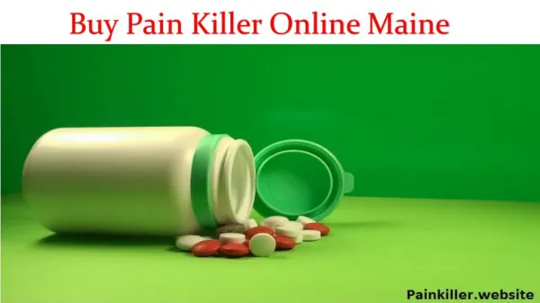 Pain Killer Medication Is Best for Instant Pain Maine