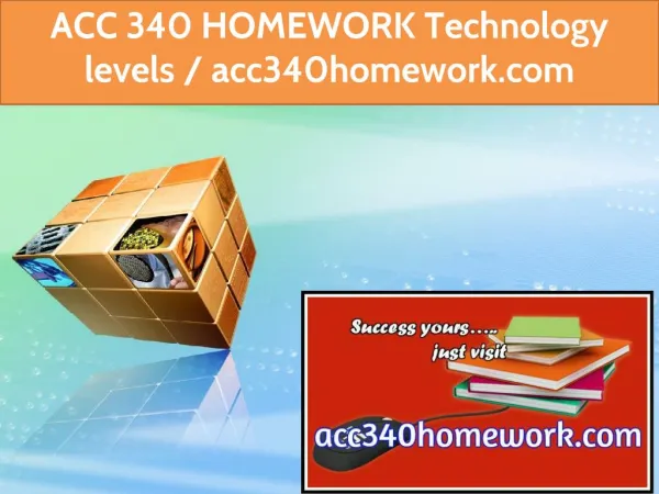 ACC 340 HOMEWORK Technology levels / acc340homework.com