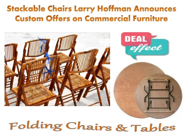 Stackable Chairs Larry Hoffman Announces Custom Offers on Commercial Furniture