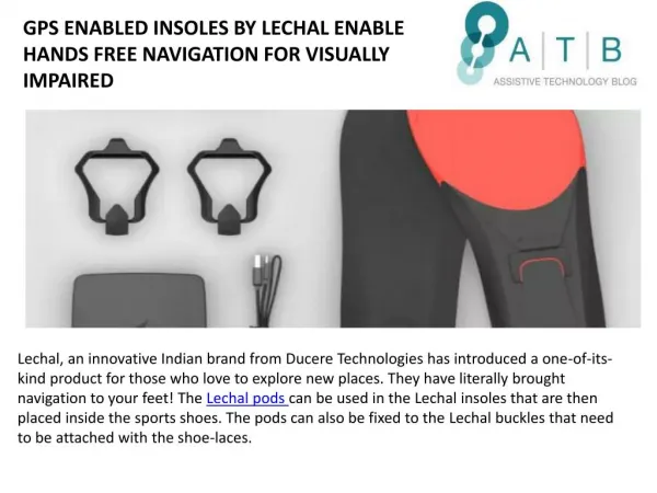 GPS Enabled Insoles by Lechal enable hands free navigation for Visually impaired