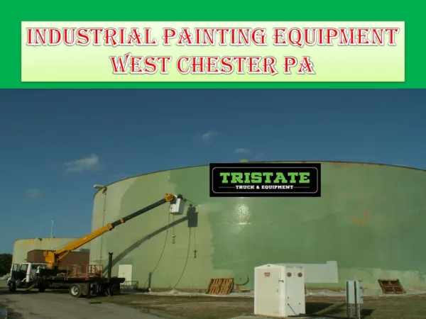 Industrial painting equipment west chester pa