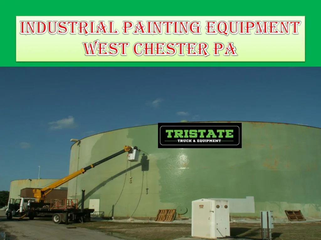 industrial painting equipment west chester pa