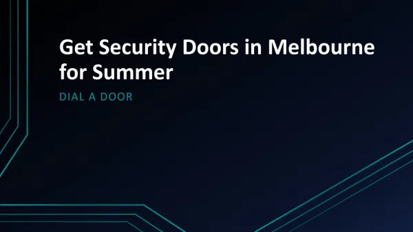 Get Security Doors in Melbourne for Summer
