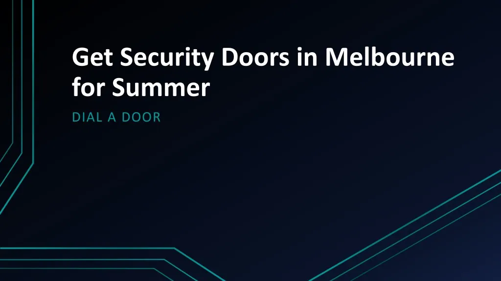 get security doors in melbourne for summer