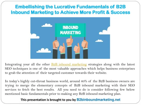 Embellishing the Lucrative Fundamentals of B2B Inbound Marketing to Achieve More Profit & Success
