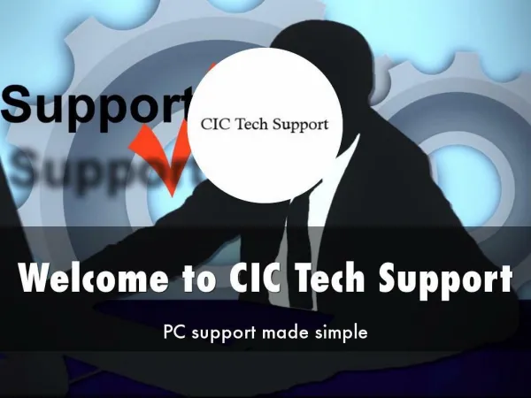Information Presentation Of CIC Tech Support