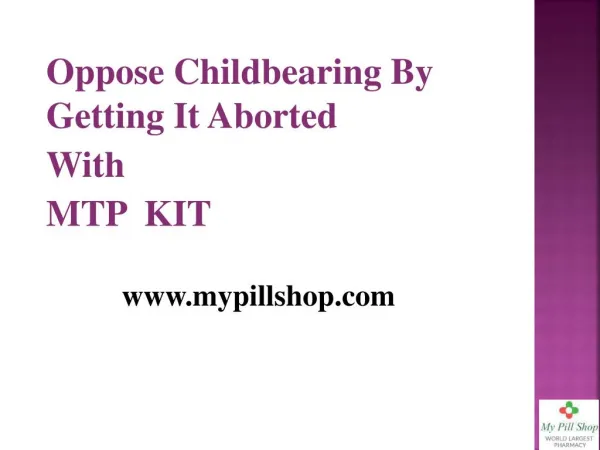 Getting It Aborted With MTP KIT Medication