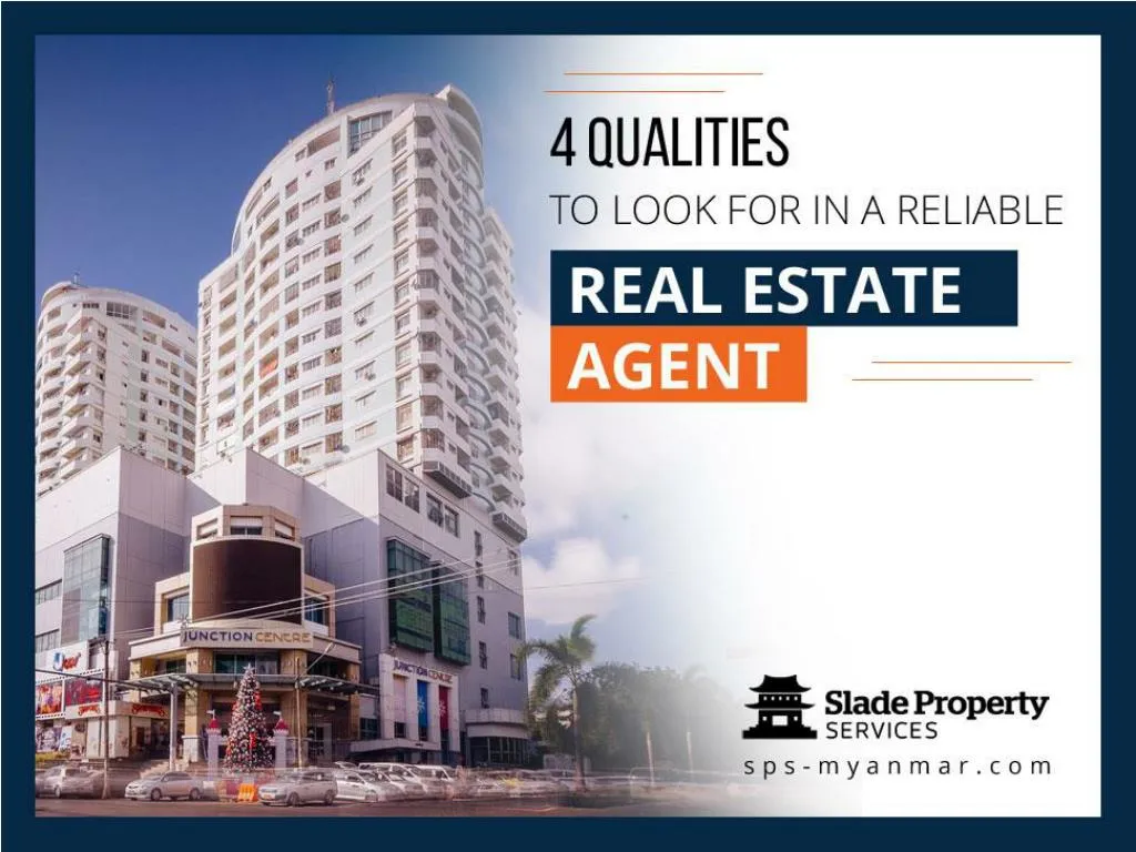 4 qualities to look for in a reliable real estate agent