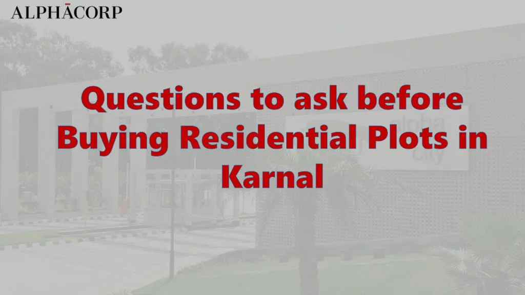 questions to ask before buying residential plots