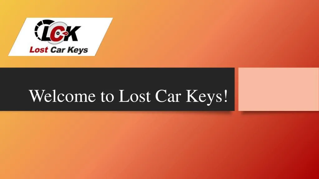 welcome to lost car keys