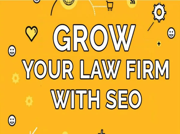 Grow Your Firm With SEO For Lawyers
