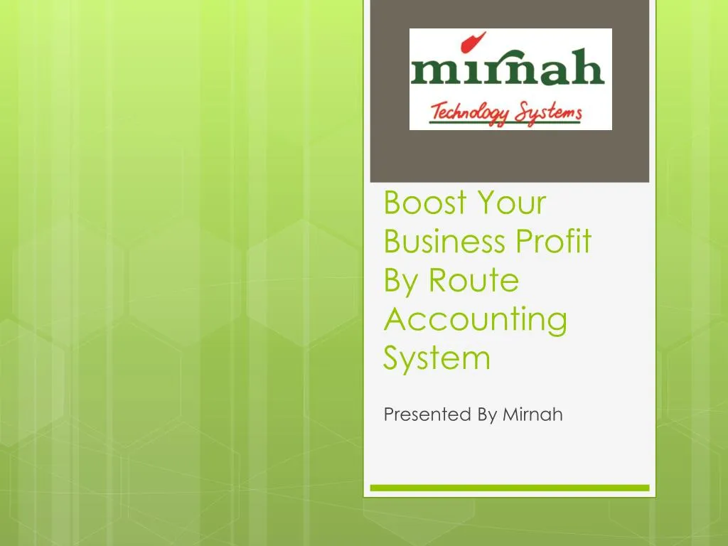 boost your business profit by route accounting system