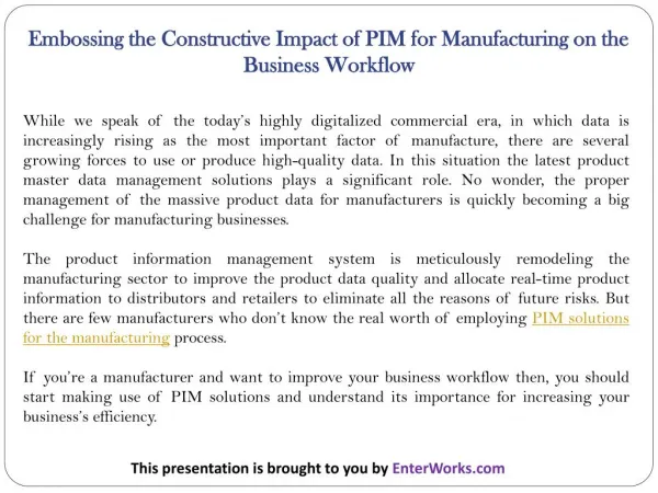 Embossing the Constructive Impact of PIM for Manufacturing on the Business Workflow