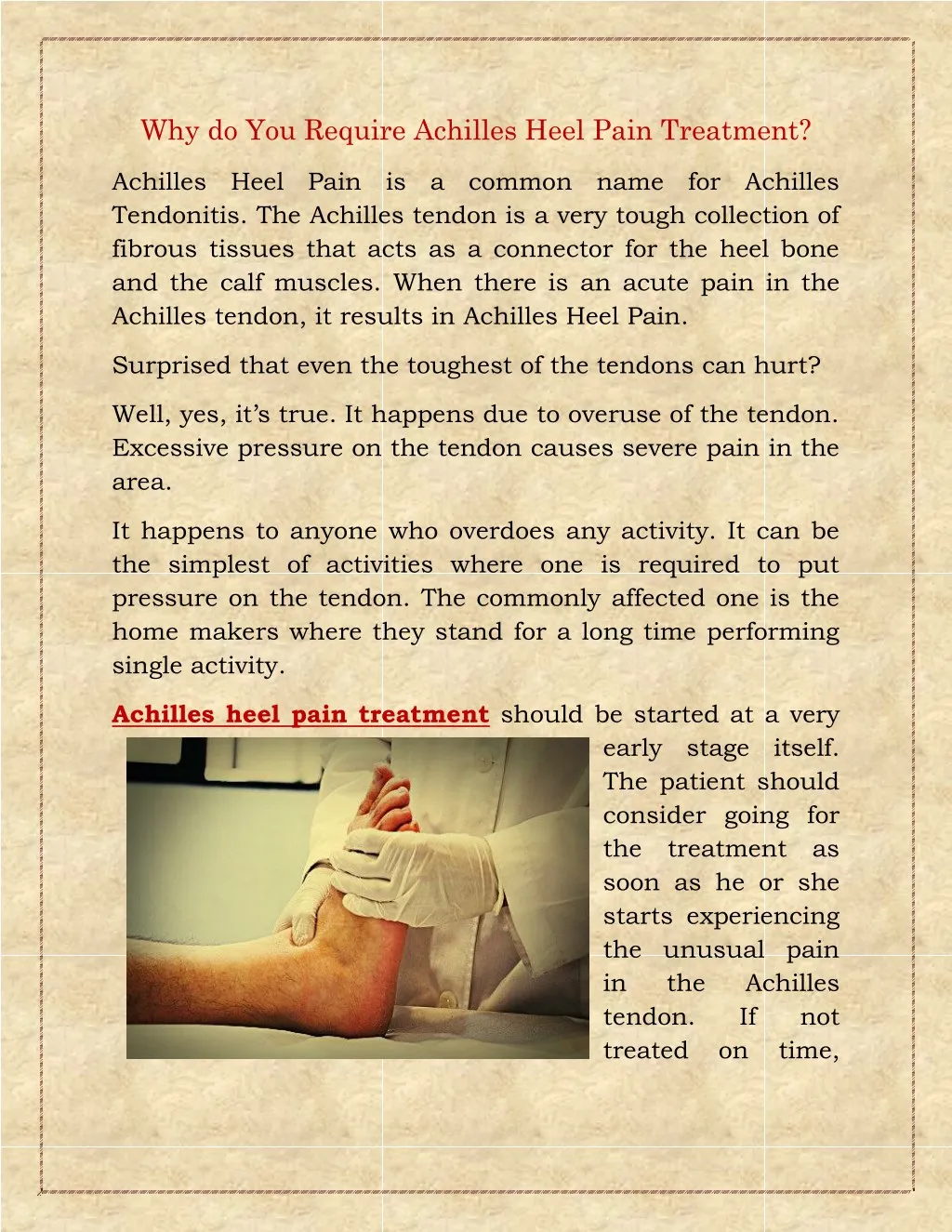 why do you require achilles heel pain treatment
