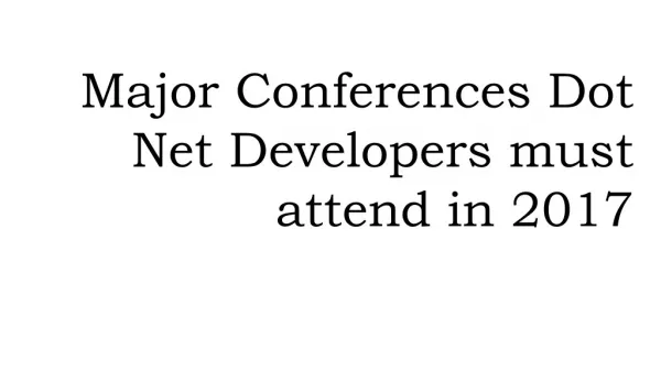 Major Conferences Dot Net Developers must attend in 2017