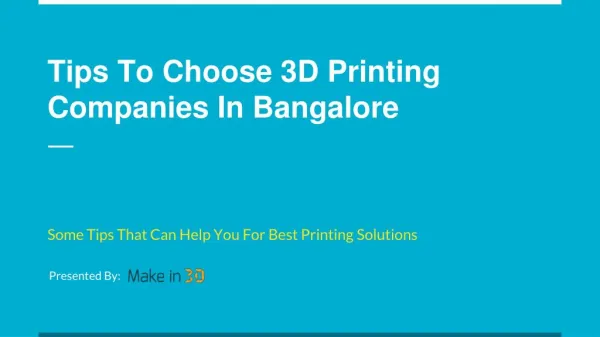 Tips To Choose 3D Printing Companies In Bangalore For Best Printing Solutions