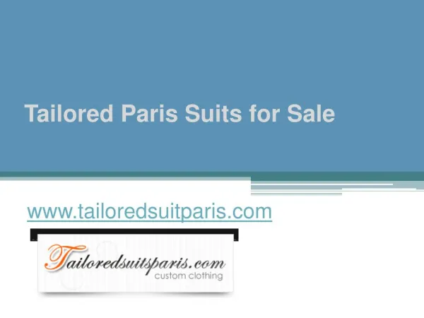 Tailored Paris Suits for Sale - www.tailoredsuitparis.com