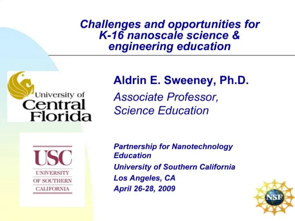 Challenges and opportunities for K-16 nanoscale science engineering education