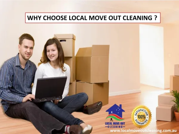 Why Choose Local Move Out Cleaning