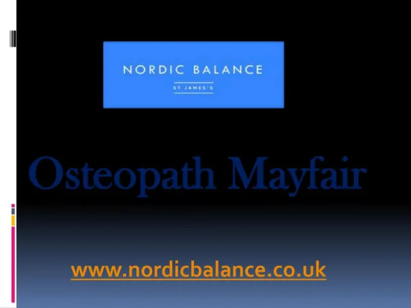 Osteopath Mayfair - www.nordicbalance.co.uk