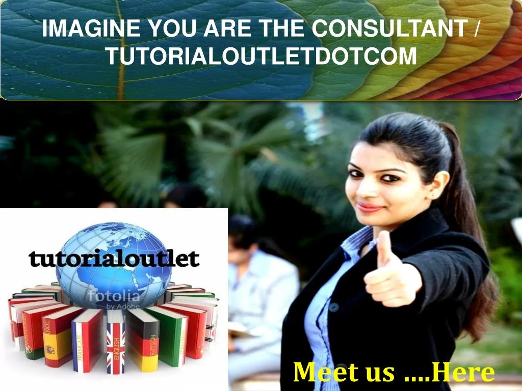 imagine you are the consultant