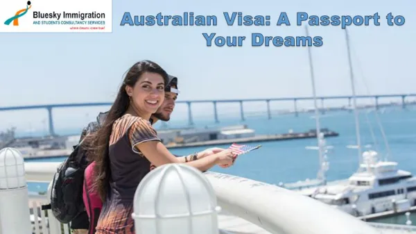 Australian Visa: A Passport to Your Dreams