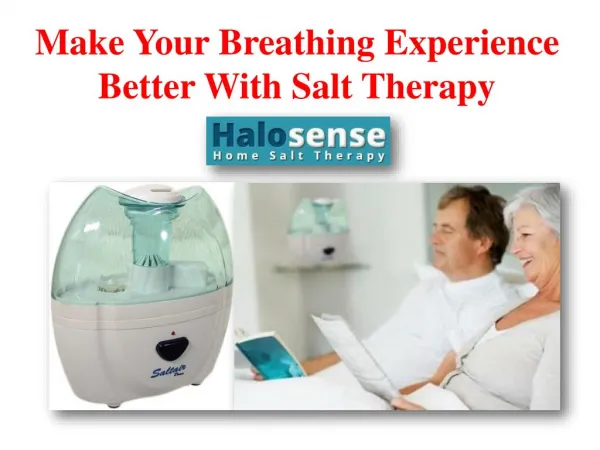 Make your breathing experience better with salt therapy