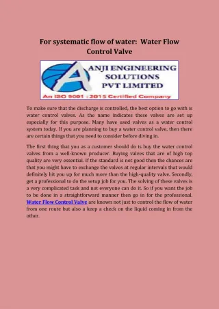 For systematic flow of water: Water Flow Control Valve - slide 1