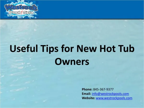 Useful Tips for New Hot Tub Owners