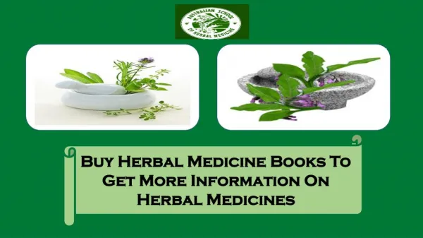 Buy Herbal Medicine Books To Get More Information On Herbal Medicines